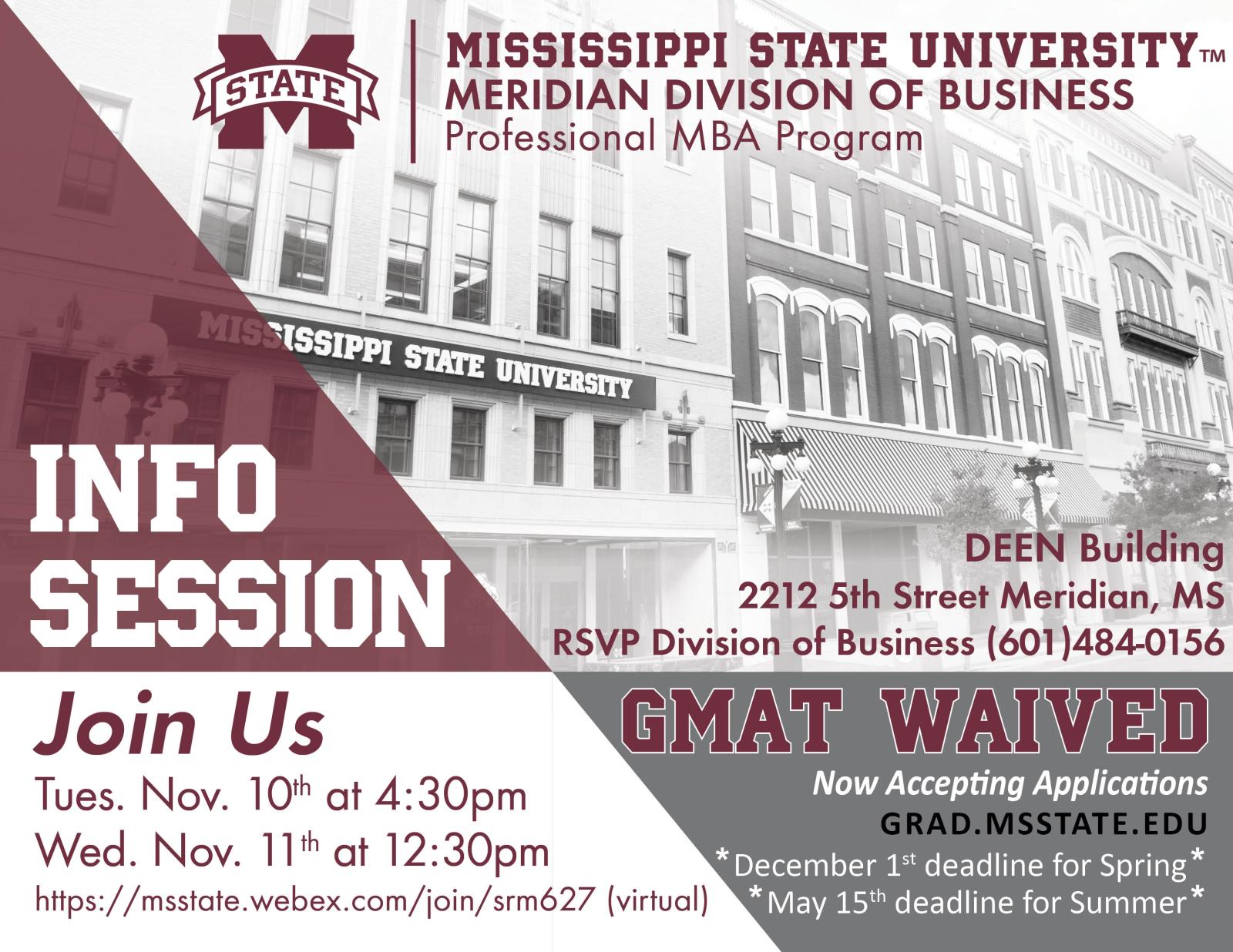 Professional MBA info sessions Nov 10th at 4:30pm and Nov 11th at 12:30 or virtually https://msstate.webex.com/join/srm627